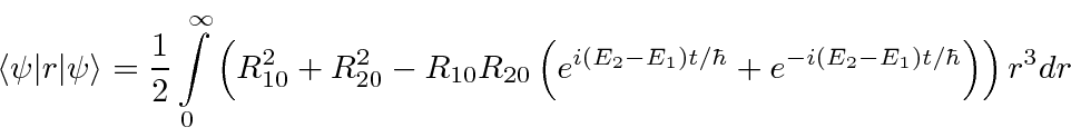 \begin{displaymath}\langle\psi\vert r\vert\psi\rangle={1\over 2}\int\limits_0^\i...
...^{i(E_2-E_1)t/\hbar}+e^{-i(E_2-E_1)t/\hbar}\right)\right)r^3dr \end{displaymath}