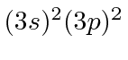 \bgroup\color{black}$(3s)^2(3p)^2$\egroup