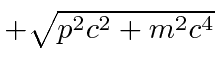 \bgroup\color{black}$+\sqrt{p^2c^2+m^2c^4}$\egroup