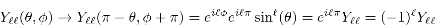 \begin{displaymath}\bgroup\color{black} Y_{\ell\ell}(\theta,\phi)\rightarrow Y_{...
...\theta)=e^{i\ell\pi}Y_{\ell\ell}=(-1)^\ell Y_{\ell\ell} \egroup\end{displaymath}