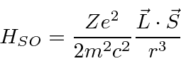 \begin{displaymath}\bgroup\color{black}H_{SO}={Ze^2\over 2m^2c^2}{\vec{L}\cdot\vec{S}\over r^3}\egroup\end{displaymath}