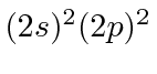 \bgroup\color{black}$(2s)^2(2p)^2$\egroup
