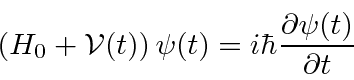 \begin{displaymath}\bgroup\color{black} \left(H_0+{\cal V}(t)\right)\psi(t)=i\hbar{\partial\psi(t)\over\partial t} \egroup\end{displaymath}