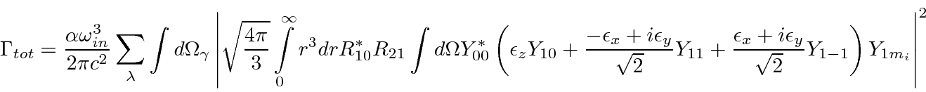 \begin{displaymath}\bgroup\color{black} \Gamma_{tot}={\alpha\omega_{in}^3\over 2...
...ilon_y\over\sqrt{2}}Y_{1-1}\right)Y_{1m_i}\right\vert^2 \egroup\end{displaymath}