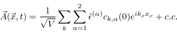 \begin{displaymath}\bgroup\color{black} \vec{A}(\vec{x},t)={1\over\sqrt{V}}\sum\...
...lon}^{(\alpha)}
c_{k,\alpha}(0)e^{ik_\rho x_\rho}+ c.c. \egroup\end{displaymath}