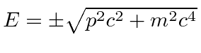 \bgroup\color{black}$E=\pm\sqrt{p^2c^2+m^2c^4}$\egroup