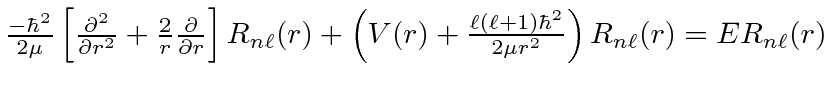 \bgroup\color{black}${-\hbar^2\over 2\mu}\left[{\partial^2\over\partial r^2}+{2\...
...(r)+{\ell(\ell+1)\hbar^2\over 2\mu r^2}\right)R_{n\ell}(r)=ER_{n\ell}(r)$\egroup