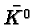 \bgroup\color{black}$\bar{K^0}$\egroup