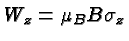 \bgroup\color{black}$W_z=\mu_BB\sigma_z$\egroup