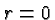 \bgroup\color{black}$r=0$\egroup