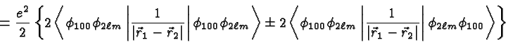 \begin{displaymath}\bgroup\color{black} = {e^2\over 2} \left\{ 2\left< \phi_{100...
... \right\vert
\phi_{2\ell m}\phi_{100} \right> \right\} \egroup\end{displaymath}
