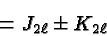 \begin{displaymath}\bgroup\color{black} = J_{2\ell}\pm K_{2\ell}\egroup\end{displaymath}