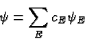 \begin{displaymath}\bgroup\color{black} \psi=\sum_E c_E\psi_E\egroup\end{displaymath}
