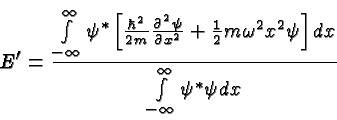 \begin{displaymath}\bgroup\color{black} E'= { \int\limits^\infty_{-\infty} \psi^...
...]dx
\over {\int\limits^\infty_{-\infty}\psi^*\psi dx}} \egroup\end{displaymath}