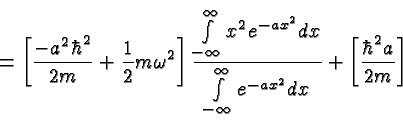 \begin{displaymath}\bgroup\color{black} = \left[ {-a^2\hbar^2\over{2m}}+{1\over ...
...ty} e^{-ax^2} dx}}
+ \left[{\hbar^2 a\over{2m}}\right] \egroup\end{displaymath}