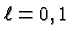 $\ell=0,1$