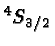 \bgroup\color{black}$^4S_{3/2}$\egroup
