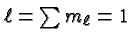 $\ell=\sum m_\ell=1$