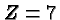 \bgroup\color{black}$Z=7$\egroup