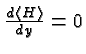 \bgroup\color{black}${d\langle H\rangle\over dy}=0$\egroup