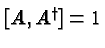 \bgroup\color{black}$[A,A^\dagger] = 1$\egroup