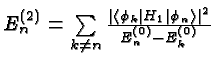 \bgroup\color{black}$E_n^{(2)}=\sum\limits_{k\neq n}{\vert\langle \phi_k\vert H_1\vert\phi_n\rangle \vert^2\over
E_n^{(0)}-E_k^{(0)}}$\egroup