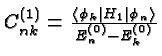 \bgroup\color{black}$C_{nk}^{(1)}={\langle \phi_k\vert H_1\vert\phi_n\rangle \over E_n^{(0)}-E_k^{(0)}}$\egroup