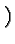 \bgroup\color{black}$)$\egroup