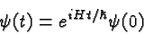 \begin{displaymath}\bgroup\color{black}\psi(t)=e^{iH t/\hbar}\psi(0)\egroup\end{displaymath}