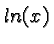 \bgroup\color{black}$ln(x)$\egroup