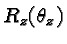 \bgroup\color{black}$R_z(\theta_z)$\egroup