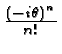 \bgroup\color{black}${(-i\theta)^n\over n!}$\egroup