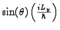 $\sin(\theta) \left({iL_y\over\hbar}\right)$