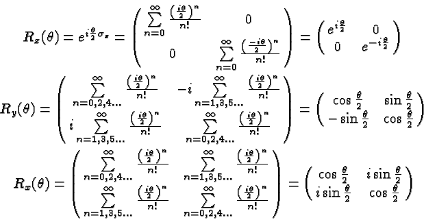 \begin{eqnarray*}
& R_z(\theta)=e^{i{\theta\over 2}\sigma_z}=
\pmatrix{\sum\limi...
...{\theta\over 2} \cr i\sin{\theta\over 2} & \cos{\theta\over 2} }
\end{eqnarray*}