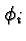 $\phi_i$