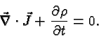 \begin{displaymath}\bgroup\color{black}\vec{\nabla}\cdot\vec{J}+{\partial\rho\over\partial t}=0.\egroup\end{displaymath}