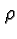\bgroup\color{black}$\rho$\egroup