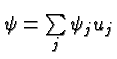\bgroup\color{black}$\psi=\sum\limits_j \psi_j u_j$\egroup