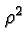 \bgroup\color{black}$\rho^2$\egroup