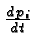 \bgroup\color{black}${dp_i\over dt}$\egroup