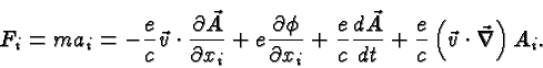 \begin{displaymath}\bgroup\color{black}F_i=ma_i = -{e\over c}\vec{v}\cdot{\parti...
...
+ {e\over c}\left(\vec{v}\cdot\vec{\nabla}\right)A_i. \egroup\end{displaymath}