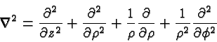 \begin{displaymath}\bgroup\color{black}\nabla^2={\partial^2\over{\partial z^2}} ...
...}}
+ {1\over\rho^2} {\partial^2\over{\partial \phi^2}} \egroup\end{displaymath}