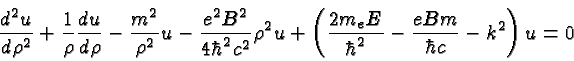 \begin{displaymath}\bgroup\color{black}{d^2u\over{d\rho^2}} + {1\over\rho}{du\ov...
..._e E\over{\hbar^2}}-{eBm\over{\hbar c}}-k^2\right)u = 0 \egroup\end{displaymath}