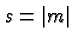 \bgroup\color{black}$s=\vert m\vert$\egroup