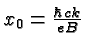 \bgroup\color{black}$x_0={\hbar c k\over{eB}}$\egroup