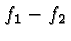 \bgroup\color{black}$f_1-f_2$\egroup