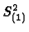 \bgroup\color{black}$S_{(1)}^2$\egroup