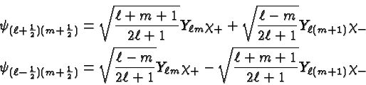 \begin{eqnarray*}
\psi_{(\ell+{1\over 2})(m+{1\over 2})}=\sqrt{\ell+m+1\over 2\e...
...\ell m}\chi_+
-\sqrt{\ell+m+1\over 2\ell+1}Y_{\ell (m+1)}\chi_-
\end{eqnarray*}