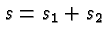 \bgroup\color{black}$s=s_1+s_2$\egroup