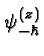 $\psi^{(z)}_{-\hbar}$